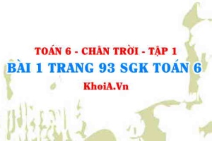 Bài 1 trang 93 SGK Toán 6 Tập 1 Chân trời sáng tạo